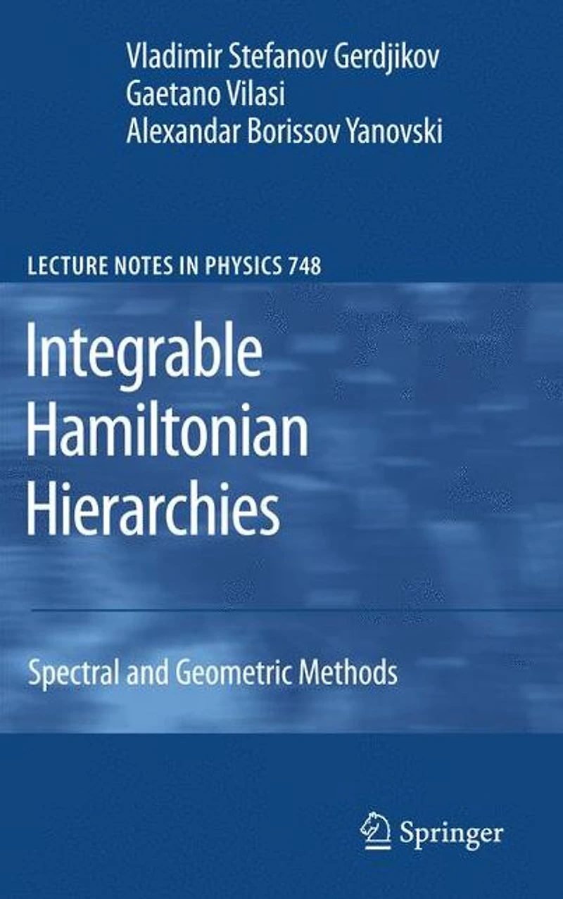 Integrable Hamiltonian Hierarchies: Spectral and Geometric Methods