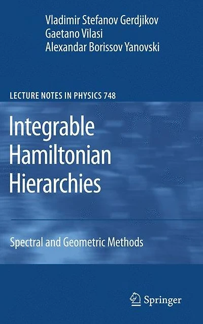 Integrable Hamiltonian Hierarchies: Spectral and Geometric Methods