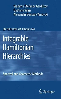 Integrable Hamiltonian Hierarchies: Spectral and Geometric Methods