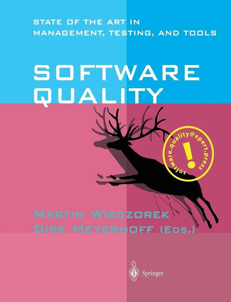 Software Quality: State of the Art Management, Testing, and Tools