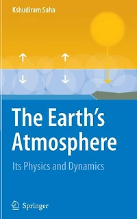The Earth's Atmosphere: Its Physics and Dynamics