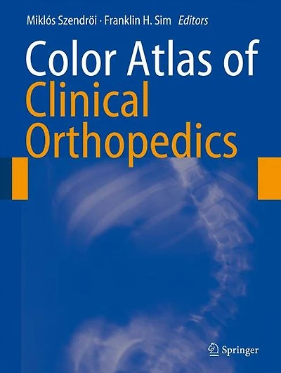 Color Atlas of Clinical Orthopedics