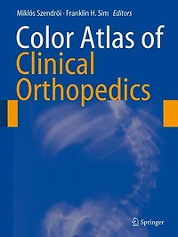 Color Atlas of Clinical Orthopedics