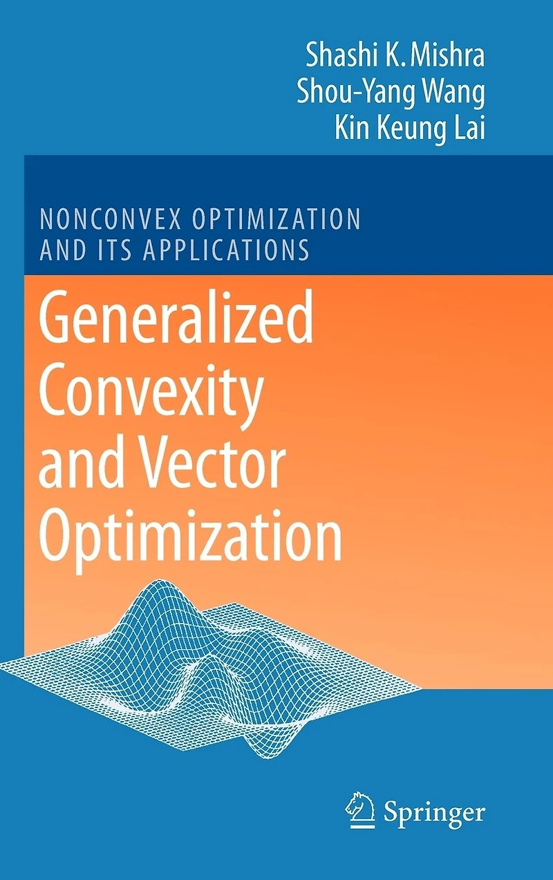Generalized Convexity and Vector Optimization