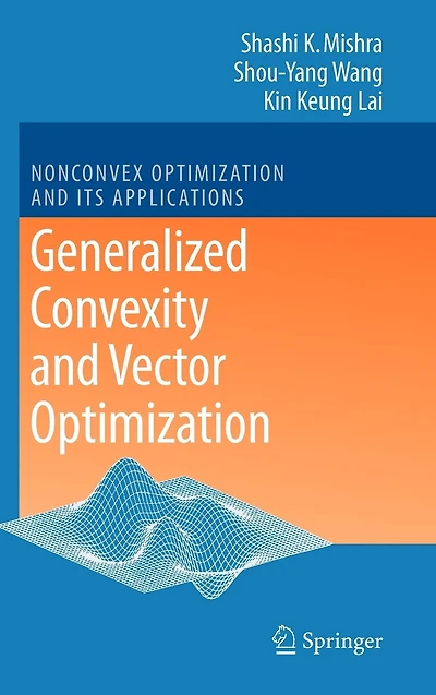 Generalized Convexity and Vector Optimization