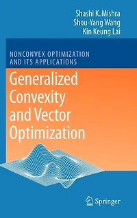 Generalized Convexity and Vector Optimization