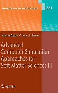 Advanced Computer Simulation Approaches for Soft Matter Sciences III
