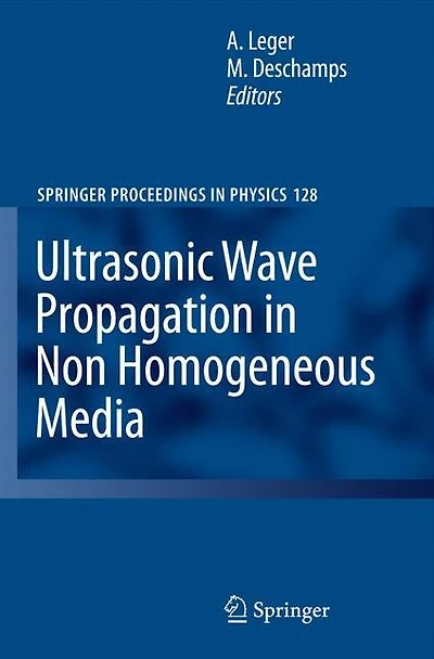 Ultrasonic Wave Propagation Non Homogeneous Media