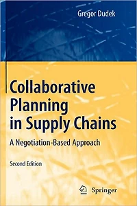Collaborative Planning Supply Chains: A Negotiation-Based Approach