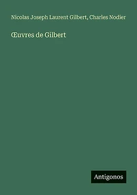 OEuvres de Gilbert