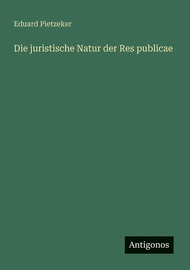 Die juristische Natur der Res publicae