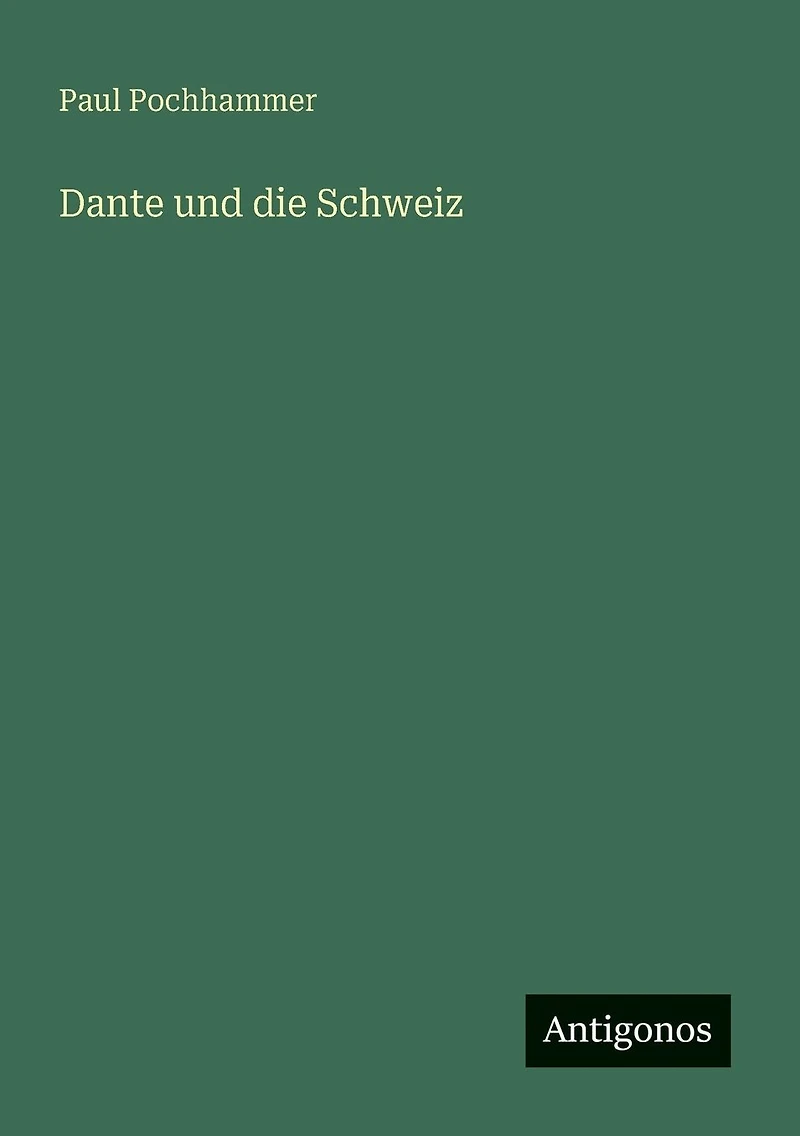 Dante und die Schweiz