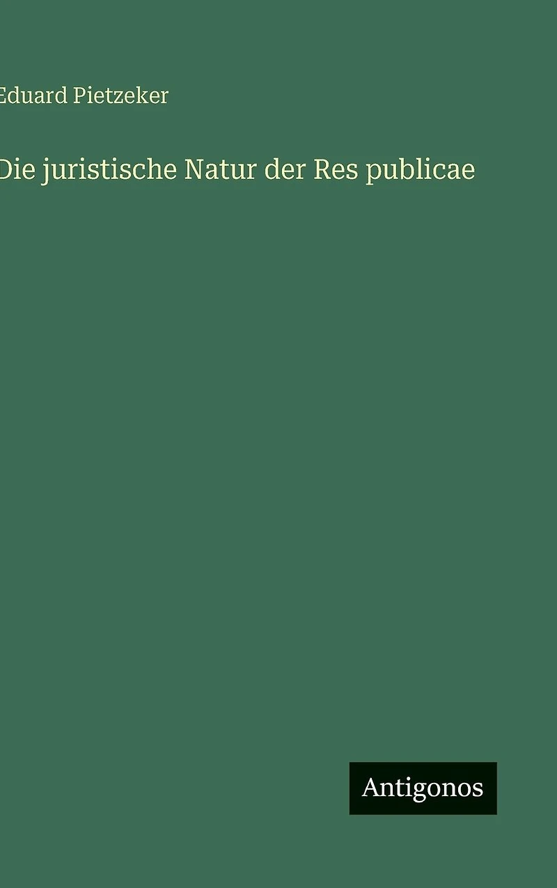 Die juristische Natur der Res publicae