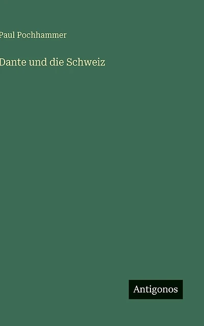 Dante und die Schweiz