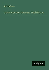 Das Wesen des Denkens nach Platon
