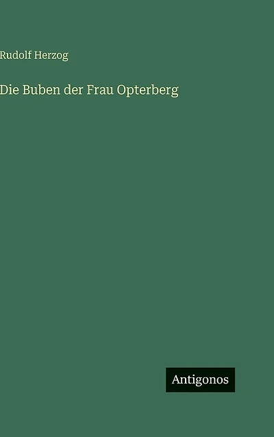Die Buben der Frau Opterberg