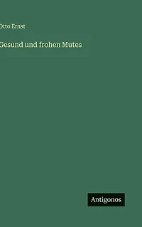 Gesund und frohen Mutes