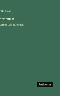 Narrenfest: Satiren und Burlesken