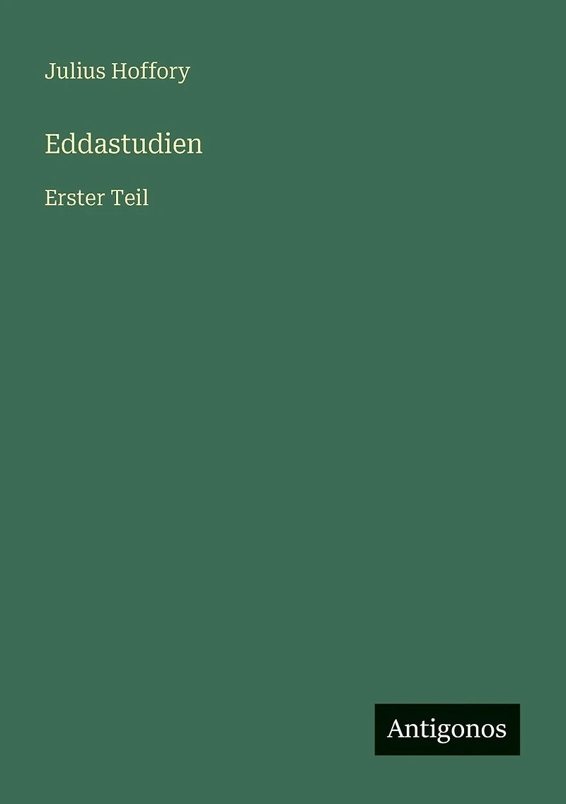 Eddastudien: Erster Teil