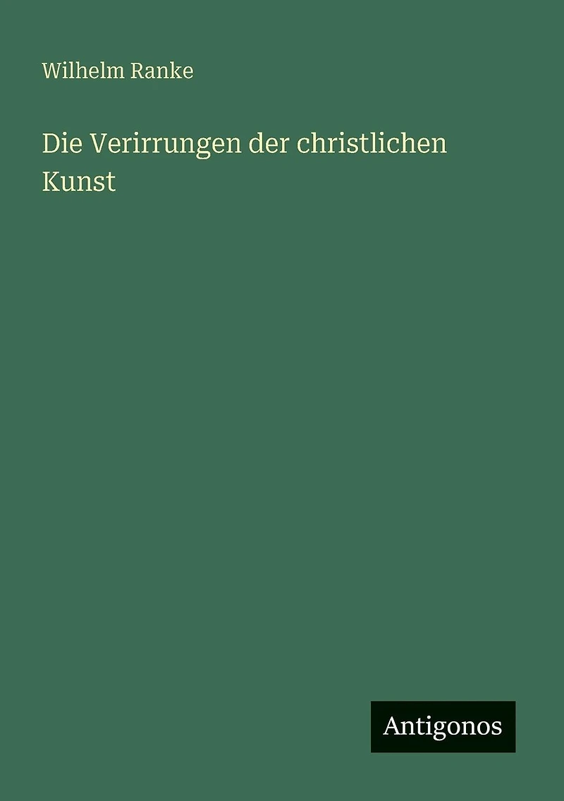 Die Verirrungen der christlichen Kunst