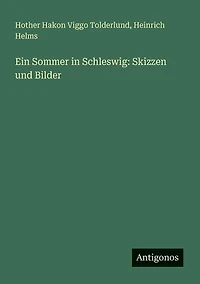 Ein Sommer Schleswig: Skizzen und Bilder