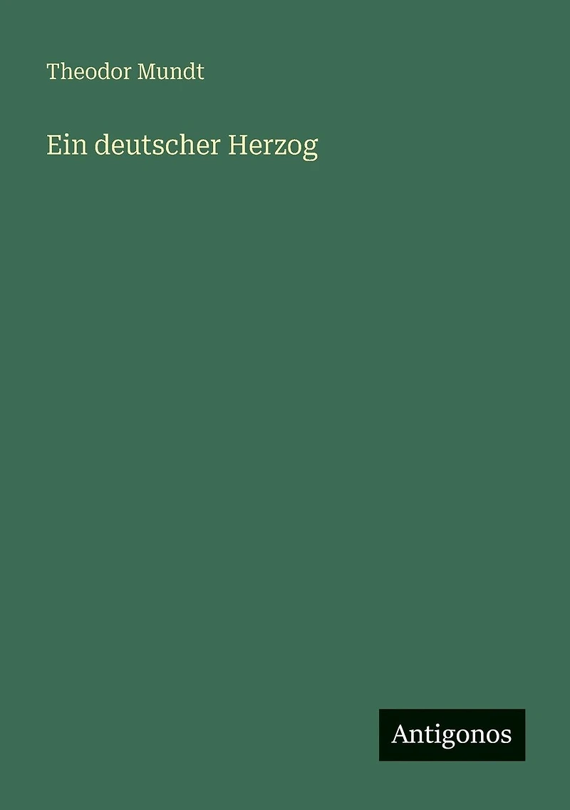 Ein deutscher Herzog