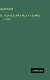 Zur Geschichte der Mondcyclen Hellenen