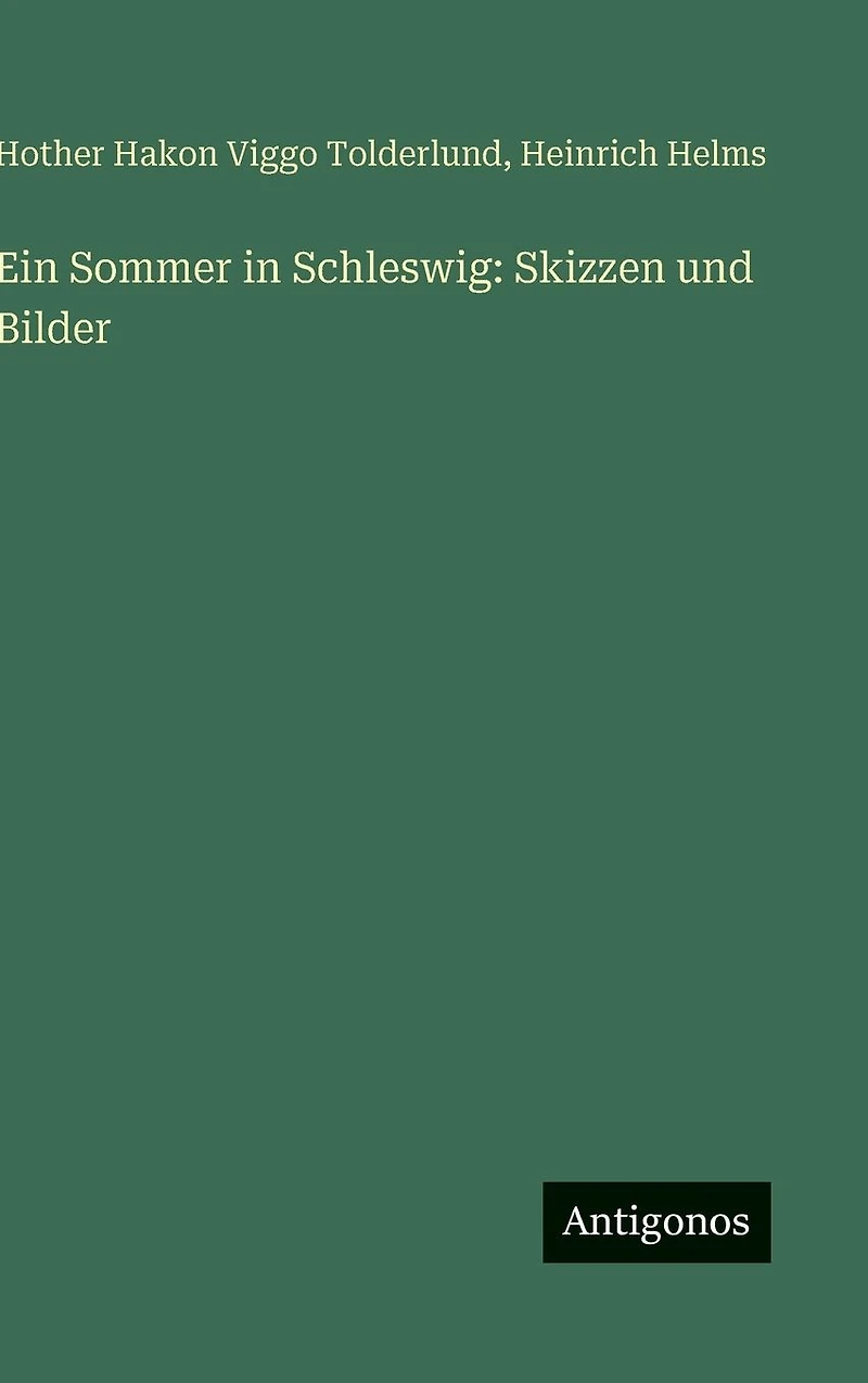Ein Sommer Schleswig: Skizzen und Bilder