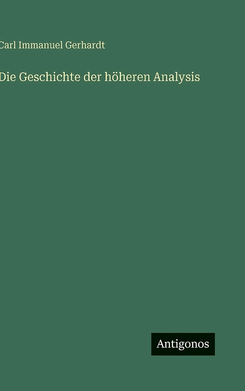 Die Geschichte der h�heren Analysis