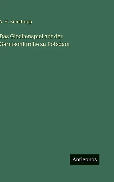 Das Glockenspiel auf der Garnisonkirche zu Potsdam