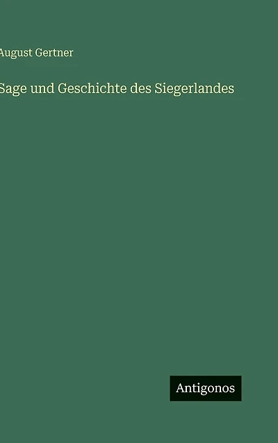 Sage und Geschichte des Siegerlandes