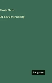 Ein deutscher Herzog