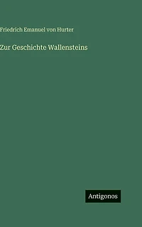 Zur Geschichte Wallensteins