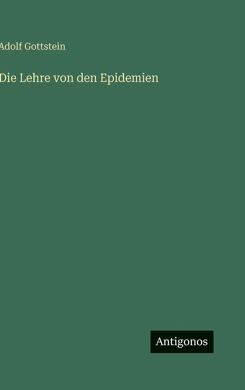 Die Lehre von den Epidemien