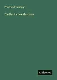 Die Rache des Mestizen