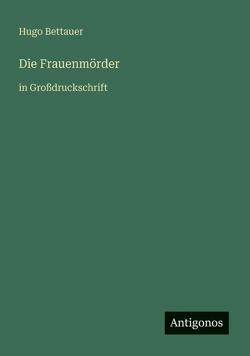 Die Frauenmï¿½rder: Groï¿½druckschrift