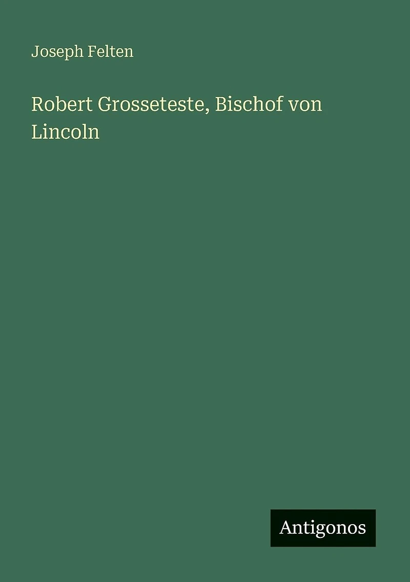 Robert Grosseteste, Bischof von Lincoln