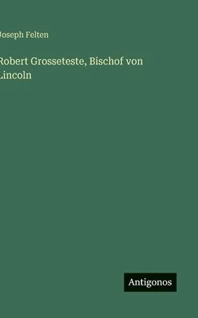 Robert Grosseteste, Bischof von Lincoln