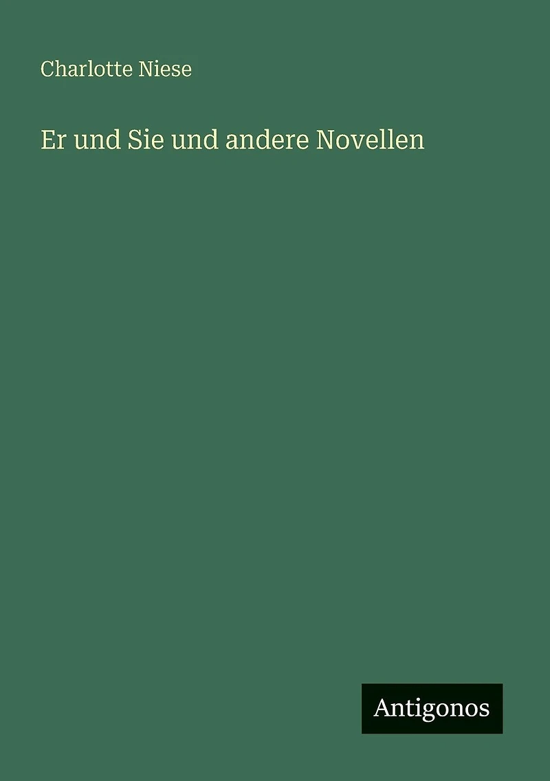 Er und Sie andere Novellen