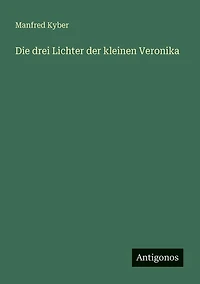 Die drei Lichter der kleinen Veronika