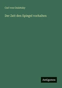 Der Zeit den Spiegel vorhalten
