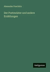 Der Postmeister und andere Erzï¿½hlungen