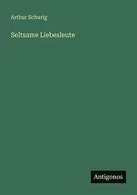 Seltsame Liebesleute