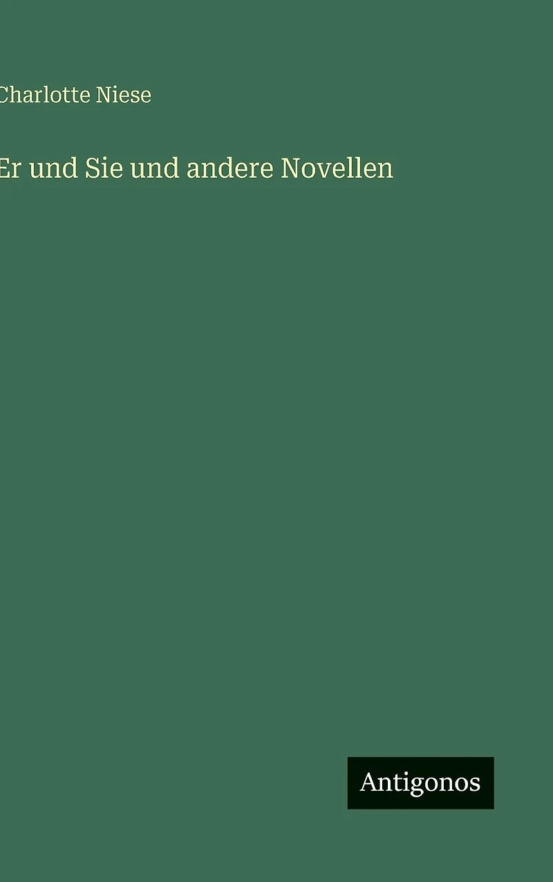 Er und Sie andere Novellen