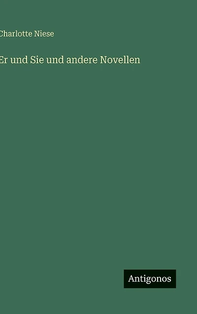 Er und Sie andere Novellen