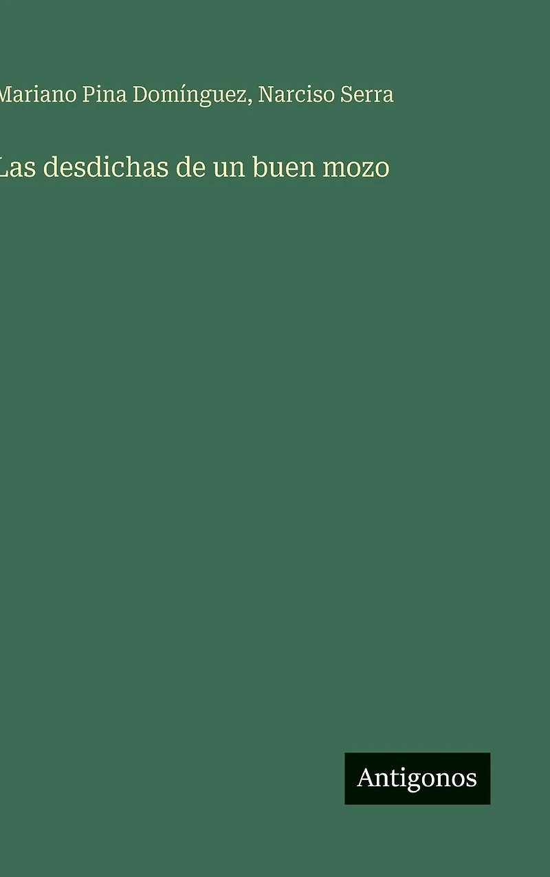 Las desdichas de un buen mozo