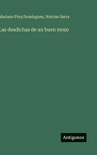 Las desdichas de un buen mozo