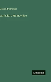 Garibaldi e Montevideo