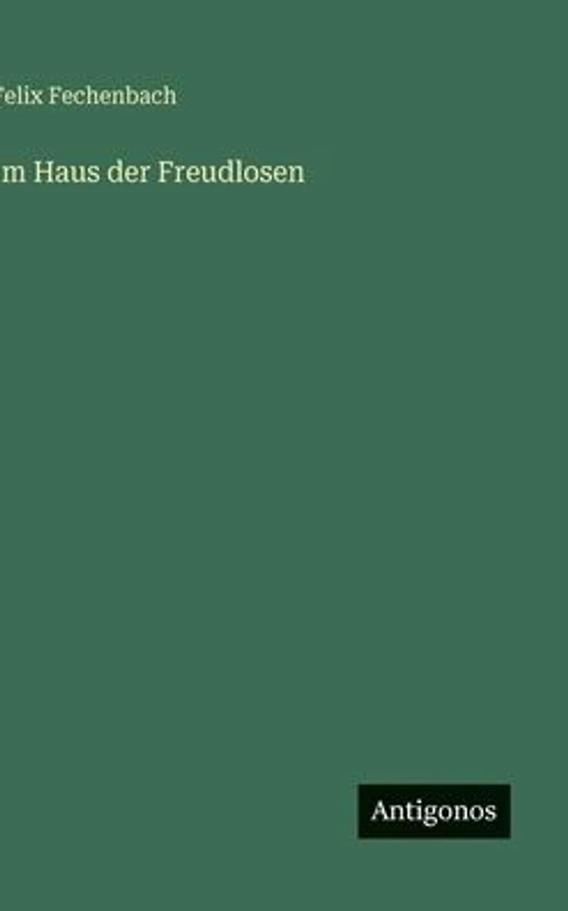 Im Haus der Freudlosen