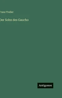 Der Sohn des Gaucho